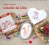 "L'Atelier de Lilie" de Valérie Caterin