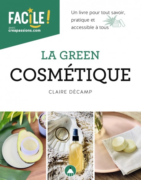 "LA GREEN COSMÉTIQUE" en mode FACILE de Claire Décamp