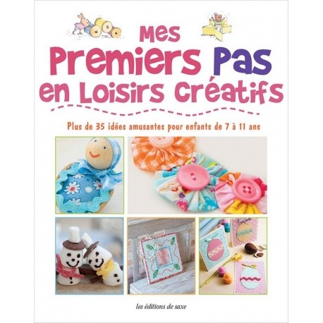 "MES PREMIERS PAS EN LOISIRS CRÉATIFS"